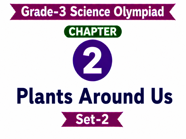 G3 Science Olympiad C2 set-2