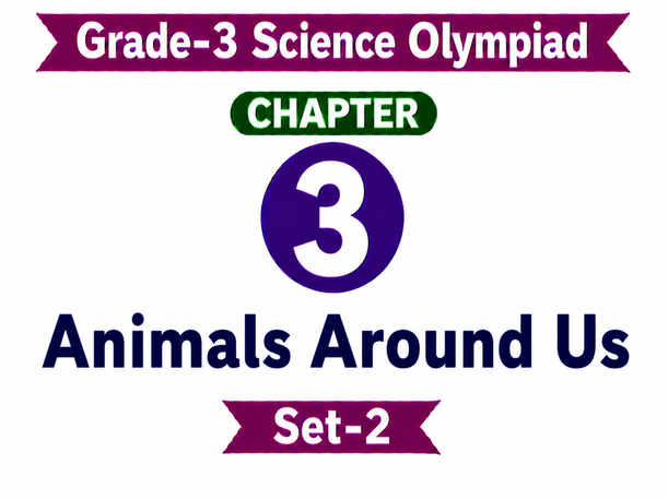 G3 Science Olympiad C3 Set-2