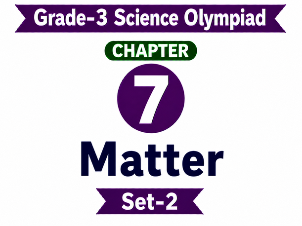 G3 Science Olympiad C7 Set-2