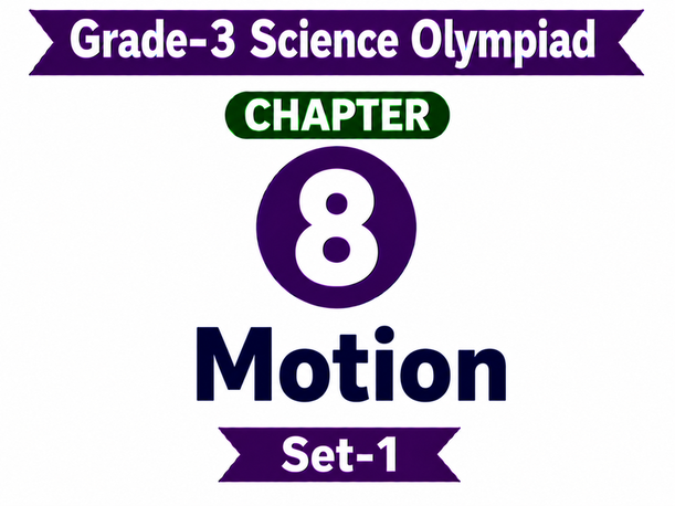 G3 Science Olympiad C8 Set-1
