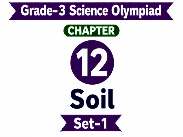 G3 Science Olympiad C12 Set-1